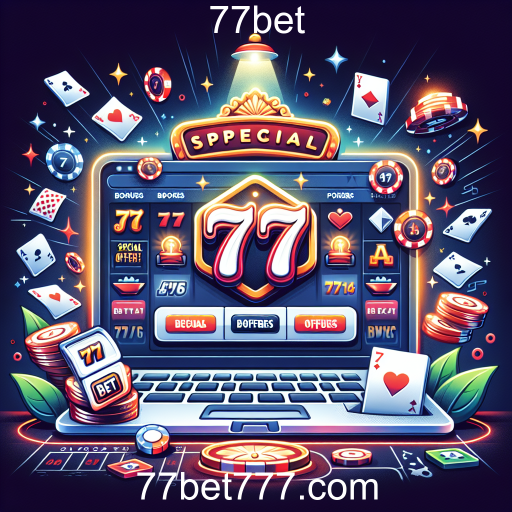 Descubra as Ofertas Especiais da 77bet